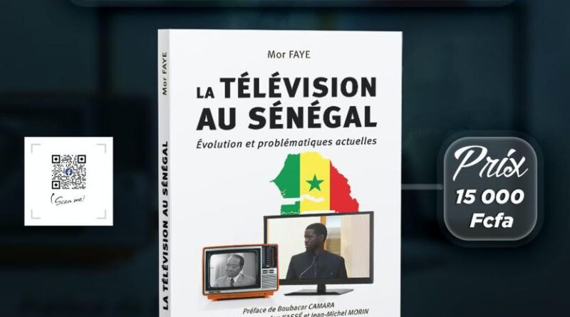 Parution de livre: La Télévision au Sénégal: Evolution et problématiques actuelles